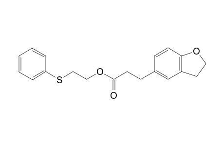 2-(Phenylthio)ethyl 3-(2,3-dihydrobenzofuran-5-yl)propanoate