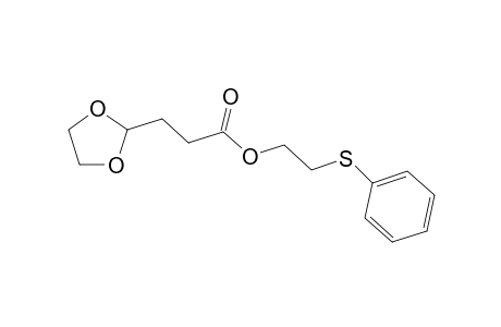 2-(Phenylthio)ethyl 3-(1,3-dioxolan-2-yl)propanoate