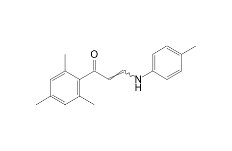 3-(p-toluidino)-2',4',6'-trimethylacrylophenone