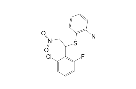 o-{[2-chloro-6-fluoro-alpha-(nitromethyl)benzyl]thio}aniline