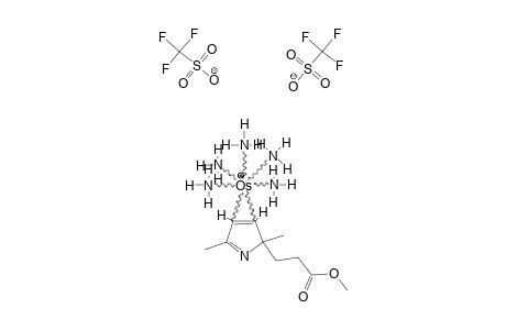 [3-BETA,4-BETA-ETA(2)-[OS(NH3)5]-2-ALPHA-(2-CARBOMETHOXYETHYL)-2-BETA,5-DIMETHYL-2H-PYRROLE]-(OTF)2