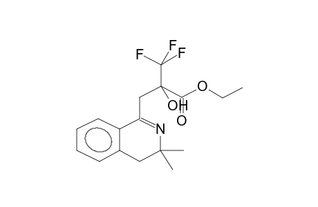 1-(2-HYDROXY-2-ETHOXYCARBONYL-3,3,3-TRIFLUOROPROPYL)-3,3-DIMETHYL-3,4-DIHYDROISOQUINOLINE