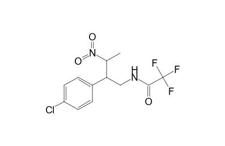 N-[2-(4-CHLOROPHENYL)-3-NITROBUTYL]-2,2,2-TRIFLUOROACETAMIDE;MAJOR