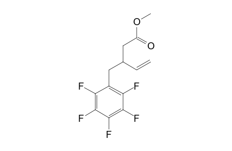 METHYL-3-(PENTAFLUOROBENZYL)-4-PENTENOATE