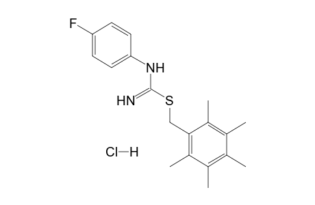 3-(p-fluorophenyl)-2-(2,3,4,5,6-pentamathylbenzyl)-2-thiopseudourea, monohydrochloride