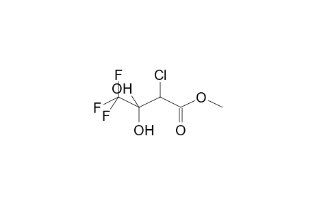 2-CHLORO-4,4,4-TRIFLUORO-3,3-DIHYDROXYBUTANOIC ACID, METHYL ESTER