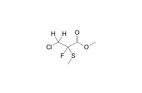 METHYL 2-FLUORO-2-METHYLTHIO-3-CHLOROPROPIONATE