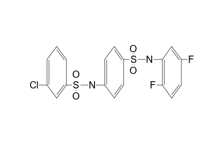 3'-chloro-N-(2,5-difluorophenyl)-4,N'-bi[benzenesulfonamide]