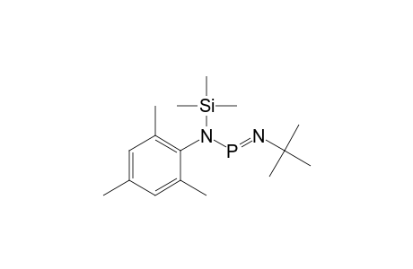 (TERT.-BUTYLIMINO)-[(2,4,6-TRI-METHYLPHENYL)-(TRIMETHYLSILYL)-AMINO]-PHOSPHANE