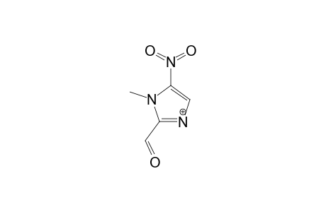 CATION_OF_1-METHYL-5-NITRO-IMIDAZOLE-2-ALDEHYDE