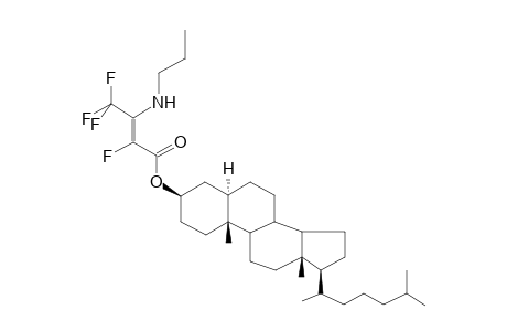 CHOLESTANYL, 3-PROPYLAMINO-2,4,4,4-TETRAFLUOROBUT-2E-ENOATE