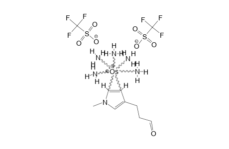 [4,5-ETA(2)-[OS(NH3)5]-1-METHYL-3-(3-OXOPROPYL)-PYRROLE]-(OTF)2