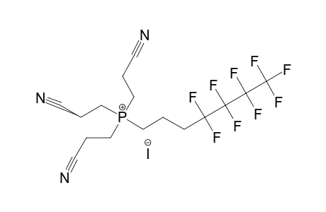 (R(F4)(CH2)3]-(NC-CH2-CH2)3P+I-