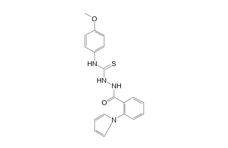 4-(p-methoxyphenyl)-1-[o-(pyrrol-1-yl)benzoyl]-3-thiosemicarbazide