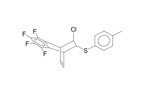 5-ENDO-CHLORO-6-EXO-(PARA-METHYLPHENYL)THIO-2,3-TETRAFLUOROBENZOBICYCLO[2.2.2]OCTA-2,7-DIENE