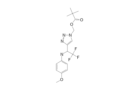 [4-[1-(4-METHOXYPHENYLAMINO)-2,2,2-TRIFLUOROETHYL]-1H-1,2,3-TRIAZOL-1-YL]-METHYLPIVALATE