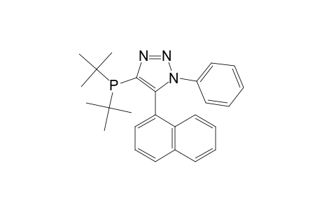 4-DI-TERT.-BUTYLPHOSPHANYL-1-PHENYL-5-(1-NAPHTHYL)-1H-[1,2,3]-TRIAZOLE