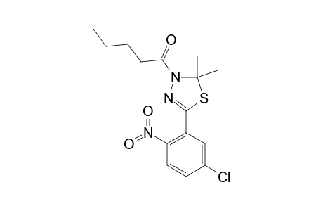 3-BUTYLCARBONYL-5-(2-NITRO-5-CHLOROPHENYL)-2,2-DIMETHYL-2,3-DIHYDRO-1,3,4-THIADIAZOLE