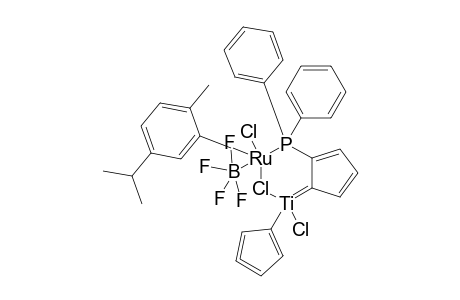 [(ETA-(6)-PARA-CYMENE-[(ETA-(5)-C5H5)-(MY-ETA-(5):KAPPA-(1)-C5H4-PPH2)-TICL-(MY-CL)]-RUCL]-(BF4)